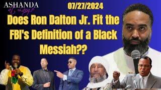 Does Ron Dalton Jr. Fit the FBI's Definition of a Black Messiah?!