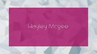 Hayley Mcgee - appearance