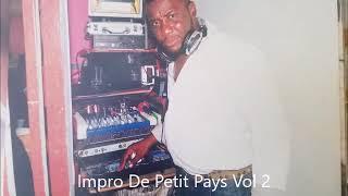 Impro De Petit Pays Vol 2 Dj Pat Premier L'mpérial C'est Moi