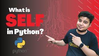 What is Self in Python | Python Programming | Python for Beginners 