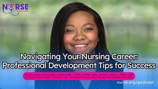 Navigating Your Nursing Career: Professional Development Tips for Success With Casey and Sarah