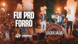 FUI PRO FORRÓ - Fabinho Testado e @iguinhoelulinha  (DVD No Meio da Vaquejada)