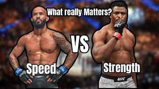 Speed VS Strength: What matters more in MMA?