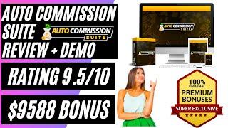 Auto Commission Suite Review Buy Auto Commission Suite With Premium Bonus $9588  