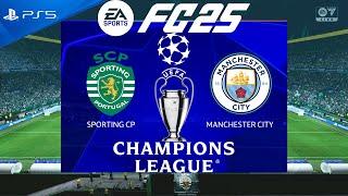 FC 25 Sporting vs Manchester City | Champions League 2024/25 | PS5