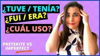 PRETERITE vs IMPERFECT – LEARN SPANISH PAST TENSE (Final part)