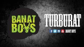 TurBurat - Banat Boys