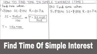 How to Find Time of Interest in Simple Interest / Finding Time period in Simple Interest