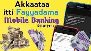 Haala itti fayyadama Mobile Banking Guutuu. how to use Mobile Banking