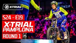 S24 - E19 | 2024 X-TRIAL PAMPLONA  | ROUND 1