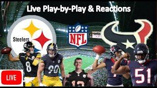 Pittsburgh Steelers vs Houston Texans LIVE STREAM | Live Play-by-Play, Fan Reaction | LIVE NFL