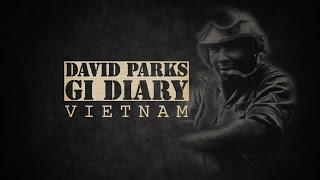 David Parks - GI Diary - Vietnam