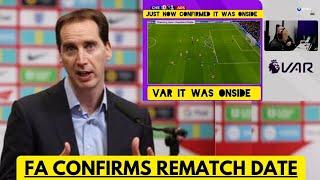 VAR SCANDAL STRIKES AGAIN! FA CONFIRMS CHELSEA VS ARSENAL REMATCH!