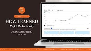 ️ i earned 10k in 2023 — my full year of etsy stats & how i achieved it!! 