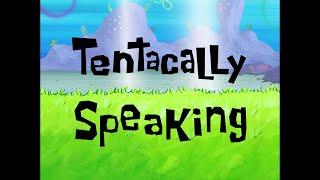 Tentacally Speaking - SB Soundtrack