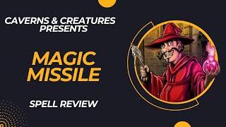 Magic Missile 5e: Meat Seeking Missiles