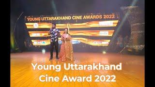 Young Uttarakhand Cine Awards || YUCA 2022 || Awards || 2022 || 10th YUCA #Awards #ukfrider #fun