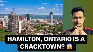 DO NOT MOVE TO HAMILTON, Ontario! Before Watching This!  #hamiltonontario #firsttimehomebuyer