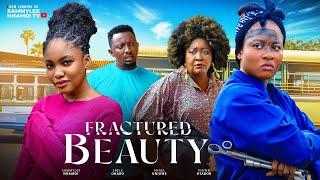 FRACTURED BEAUTY - ANGEL UNIGWE EBELE OKARO SAMMYLEE NNAMDI   -2024 LATEST NIGERIA NOLLYWOOD MOVIE