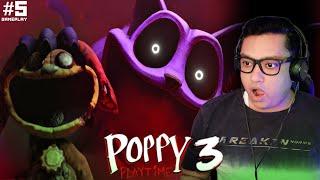 Poppy Playtime Chapter 3 | Gameplay - Part 5 |  Gaurav katare Extra Gaming