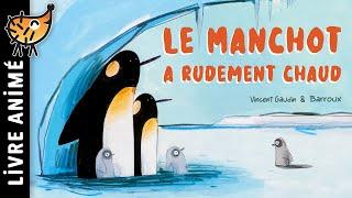 Le Manchot a Rudement Chaud  Histoire courte pour enfant sur le réchauffement climatique | Pingouin