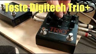 Digitech Trio+ Looper Teste Review Completo