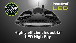 Introducing the Integral LED Tough Shell Industrial High Bay