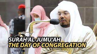 Al-Jumu'ah (THE DAY OF CONGREGATION) | Sheikh Yasser Dossary | Full English Translation