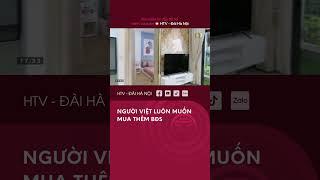 Người Việt luôn muốn mua thêm BĐS - Tin tức nhà đất bất động sản, thói quen tiêu dùng cập nhật