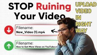 Dear Youtubers Stop Doing These Mistakes on Youtube While Uploading Videos