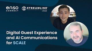 Seamless Guest Experience and AI Communications for Scale: Enso Connect and Streamline integration