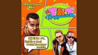 #Tbt Reggaetón (Advertencia Mix)