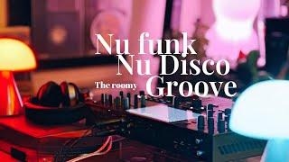 Nu Funk | Soul Groove | Nu disco