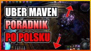 Uber Maven Poradnik Path of Exile po polsku. Jak zrobić/zabić/pokonać Uber Maven. PoE 3.24