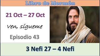 LIBRO DE MORMON / VEN, SIGUEME / 21 OCT - 27 OCT