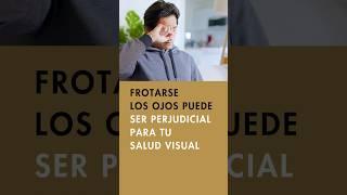 ️ ¡No te frotes los ojos! Descubre por qué es tan peligroso para tu salud visual 🩺