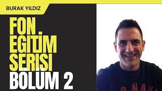 FON EĞİTİM SERİSİ BÖLÜM : 2 YATIRIM FONLARI NEDİR ?