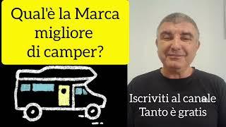 Qual'è la #marca migliore di #camper?