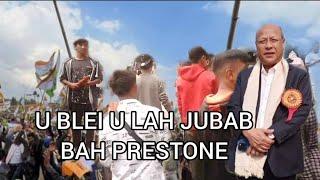 U Blei u lah jubab-: bah prestone