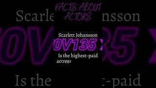 10 seconds Facts on Scarlett Johansson