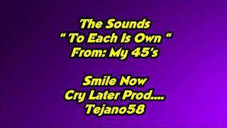 The Sounds....To Each Is Own