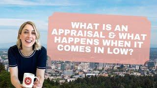 Let’s talk appraisals - Portland Oregon Real Estate