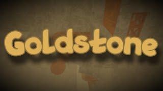 Goldstone - Completion [Tier 16]