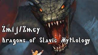 Żmij/Zmey - Dragons of Slavic Mythology - Slavic Saturday