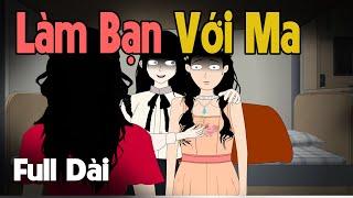 (Full Version) Làm Bạn Với Ma | Gấu Sợ Hãi TV