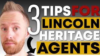 Advice For Lincoln Heritage Agents