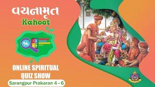 Vachanamrut Kahoot Game - Sarangpur Prakaran 7 to 10 | Loyadham Mandir