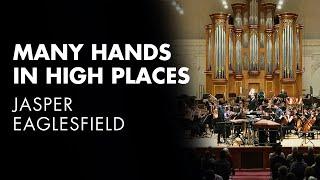 RCM Philharmonic: Many Hands in High Places by Jasper Eaglesfield (world premiere)