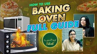 How to Use Baking Oven - SuperChef Podcast