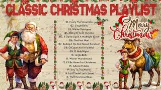 Classic Christmas Music Playlist Of All TimeBest Old Christmas SongsTop Christmas Oldies Music